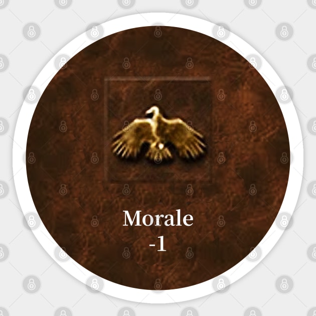 Morale -1 Sticker by caseofstyle